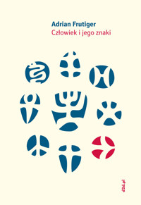 Człowiek i jego znaki - Adrian Frutiger - książka