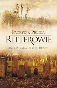 Ritterowie - Patrycja Pelica - książka