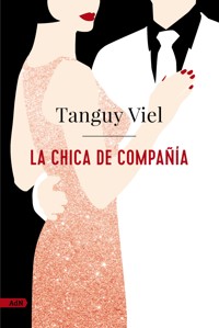 La chica de compañía (AdN) - Tanguy Viel - ebook