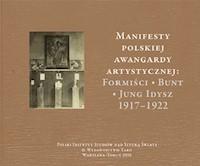Manifesty polskiej awangardy artystycznej: Formiści - Bunt - Jung Idysz 1917-1922 - Geron Małgorzata, Malinowski Jerzy - książka