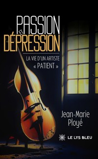Passion et dépression - Jean-Marie Ployé - ebook