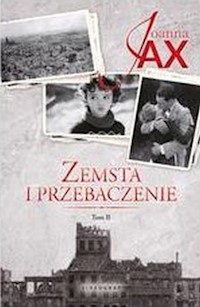 Zemsta i przebaczenie Tom 2 - Joanna Jax - książka