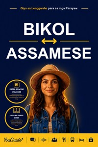 The Language Guide for Travelers - Bikol to Assamese - YouGuide - ebook