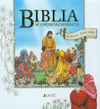 Biblia w opowiadaniach na każdy dzień roku -  - książka