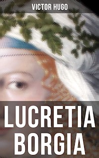Lucretia Borgia - Victor Hugo - ebook