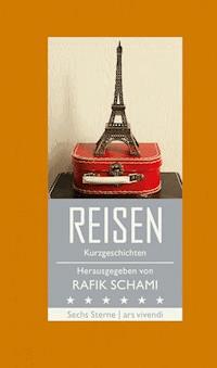 Sechs Sterne - Reisen - Rafik Schami - ebook
