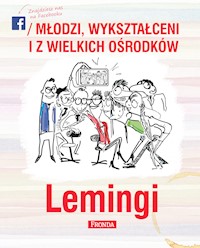 Lemingi. Lemingi. Młodzi, wykształceni i z wielkich ośrodków - Jerzy A. Krakowski - ebook