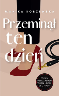 Przeminął ten dzień cz.3 seria Maria - Monika Koszewska - ebook