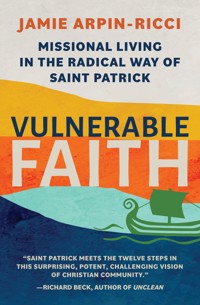 Vulnerable Faith - Jamie Arpin-Ricci - ebook