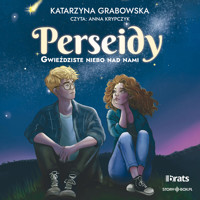 Gwieździste niebo nad nami. Tom 1: Perseidy - Katarzyna Grabowska - ebook + audiobook + książka