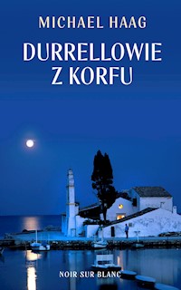 Durrellowie z Korfu - Michael Haag - ebook + książka
