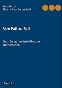 Von Fall zu Fall - Petra Vetter - ebook