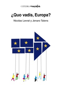 Quo vadis, Europa? - Nicolas Levrat - ebook