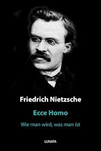 Ecce Homo - Friedrich Wilhelm Nietzsche - ebook
