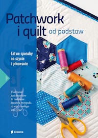 Patchwork i quilt od podstaw - Krzewicka Marzena - książka