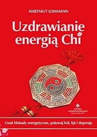 Uzdrawianie energią Chi - Lohmann Hartmut - książka