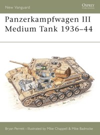 Panzerkampfwagen III Medium Tank 1936-44 - Perrett Bryan - książka