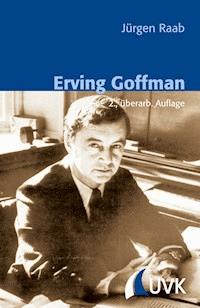 Erving Goffman - Jürgen Raab - ebook