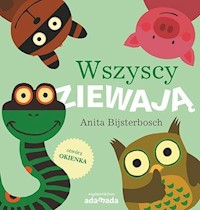 Wszyscy ziewają - Bijsterbosch Anita - książka