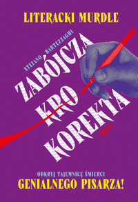 Zabójcza korekta - Stefano Bartezzaghi, Pier Mauro Tamburini - ebook + książka