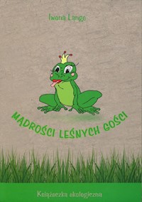 Mądrości leśnych gości - Lange Iwona - książka