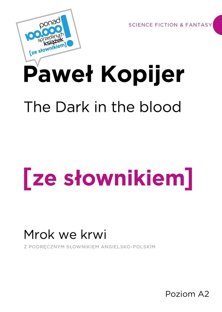 The Dark in the Blood / Mrok we krwi (z podręcznym słownikiem angielsko-polskim Poziom A2) - Paweł Kopijer - książka