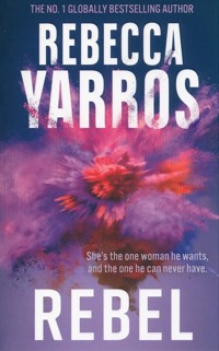 Rebel - Rebecca Yarros - książka