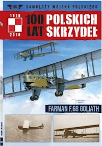 100 lat polskich skrzydeł Tom 58 Farman F.68 Goliath -  - książka