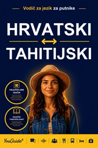 The Language Guide for Travelers - Croatian to Tahitian - YouGuide - ebook