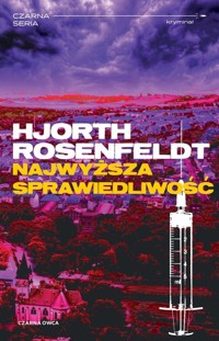 Najwyższa sprawiedliwość - Hjorth Michael, Rosenfeldt Hans - książka