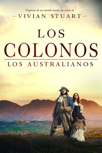 Los colonos: Los australianos 3 - Vivian Stuart - ebook