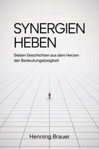 Synergien heben - Henning Brauer - ebook