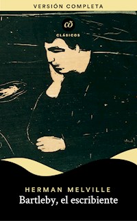 Bartleby, el escribiente - Herman Melville - ebook