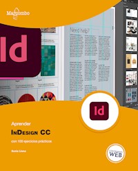 Aprender InDesign CC con 100 ejercicios prácticos - Sonia Llena Hurtado - ebook