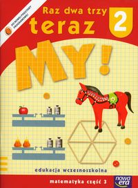 Raz dwa trzy teraz My! 2 Matematyka Część 3 - Lankiewicz Bogusława, Sawicka Krystyna, Swobodna Ewa - książka
