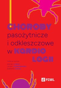 Choroby pasożytnicze i odkleszczowe w kardiologii - Jacek Lewandowski, Edward Siński, Maciej Siński - książka