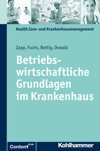 Betriebswirtschaftliche Grundlagen im Krankenhaus - Julia Oswald - ebook