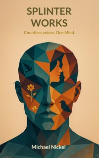 Splinter Works - Michael Nickel - ebook