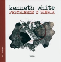 Przymierze z ziemią - White Kenneth - książka