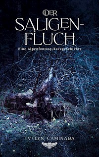 Der Saligenfluch - Evelyn Caminada - ebook