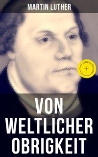 Von weltlicher Obrigkeit - Martin Luther - ebook