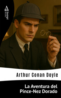 La Aventura del Pince-Nez Dorado - Arthur Conan Doyle - ebook