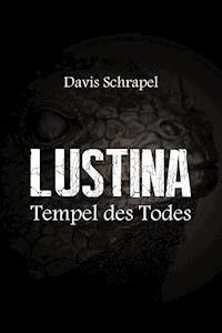 Lustina - Davis Schrapel - ebook