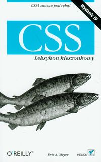 CSS Leksykon kieszonkowy - Meyer Eric A. - książka