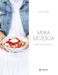 Miska szczęścia - Osęka Laura - książka