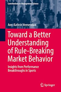 Toward a Better Understanding of Rule-Breaking Market Behavior - Ann-Kathrin Veenendaal - ebook