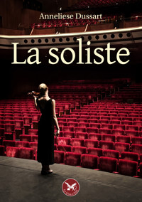 La soliste - Anneliese Dussart - ebook