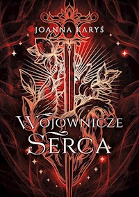 Wojownicze serca - Karyś Joanna - książka