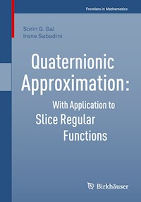 Quaternionic Approximation - Sorin G. Gal - ebook