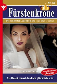 Als Braut musst du doch glücklich sein - Charlotte Berg - ebook